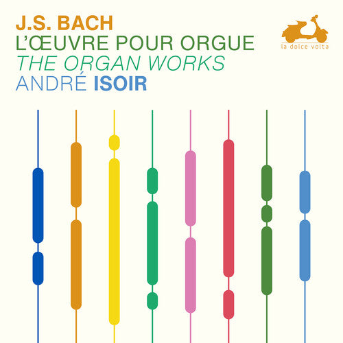 Bach: The Organ Works / André Isoir