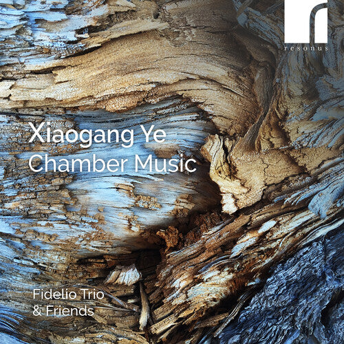 Ye: Chamber Works