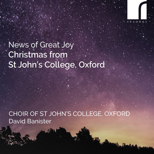 News of Great Joy - Christmas from St John's College, Oxford