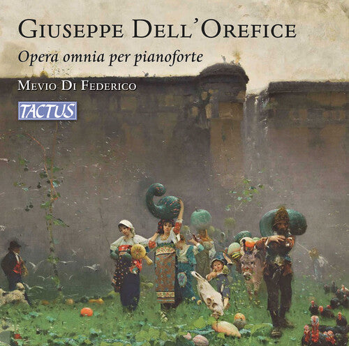 Dell'Orefice: Complete Piano Works