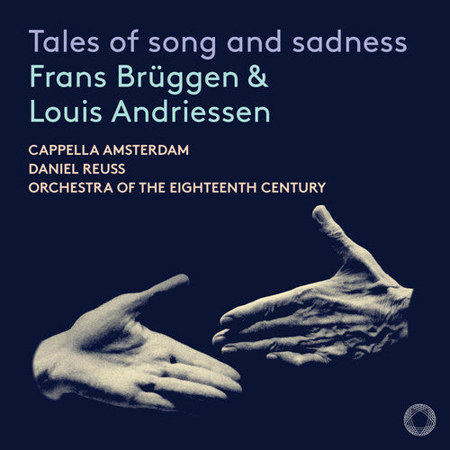 Tales of song & sadness / Reuss, Orchestra of the Eighteenth Century