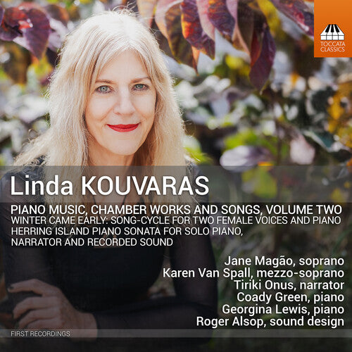 Kouvaras: Piano Music; Chamber Works & Songs, Vol. 2