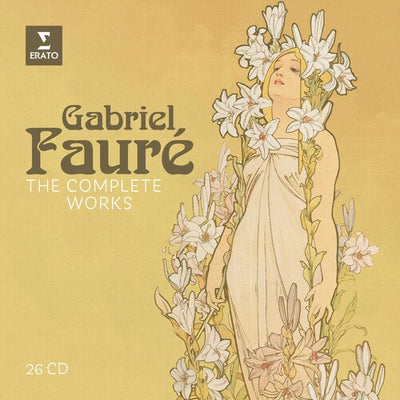 GABRIEL FAURE: COMPLETE WORKS