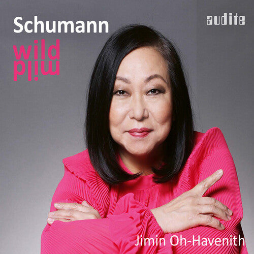 Schumann: wild mild