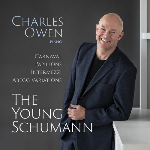 The Young Schumann / Charles Owen