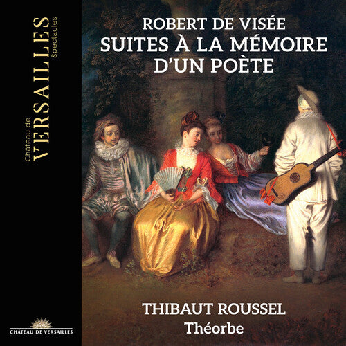 de Visee: Suites a la Memoire d'un Poete