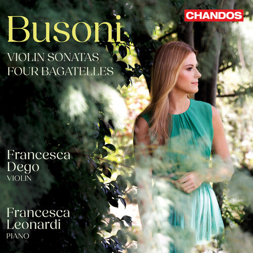 Busoni: Violin Sonatas & 4 Bagatelles / Dego, Leonardi