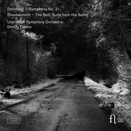 Steinberg: Symphony No. 3; Shostakovich: The Bolt, Suite fro