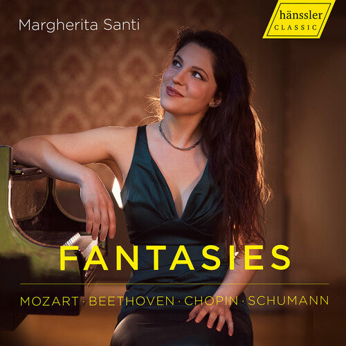 Mozart, Beethoven, Chopin & Schumann: Fantasies