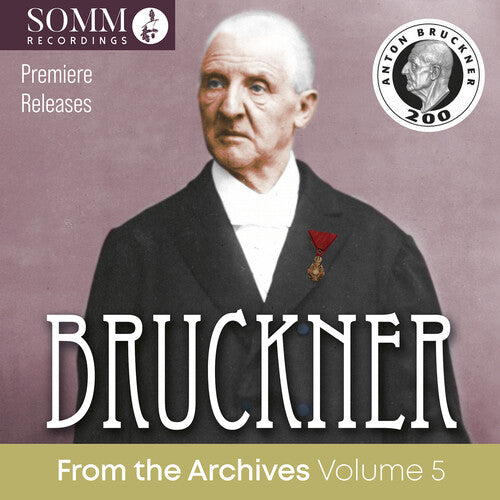 Bruckner from the Archives, Vol. 5