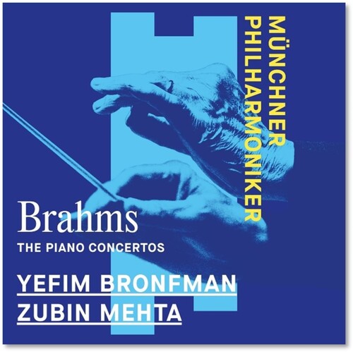 Brahms: Piano Concertos Nos. 1 & 2 / Bronfman, Mehta, Munich Philharmonic