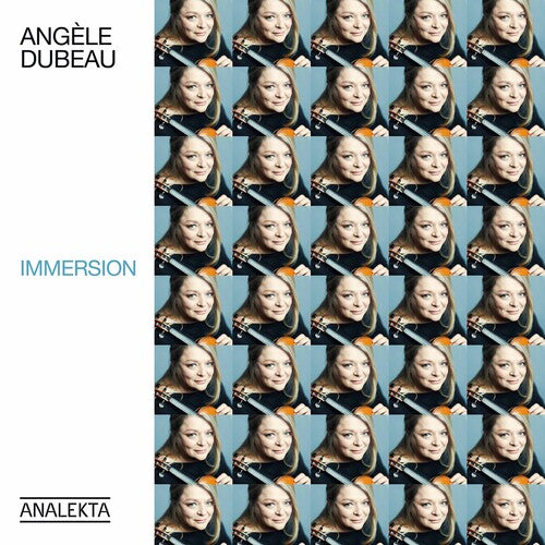 Immersion / Angèle Dubeau