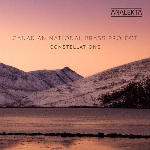 Constellations / Canadian National Brass Project