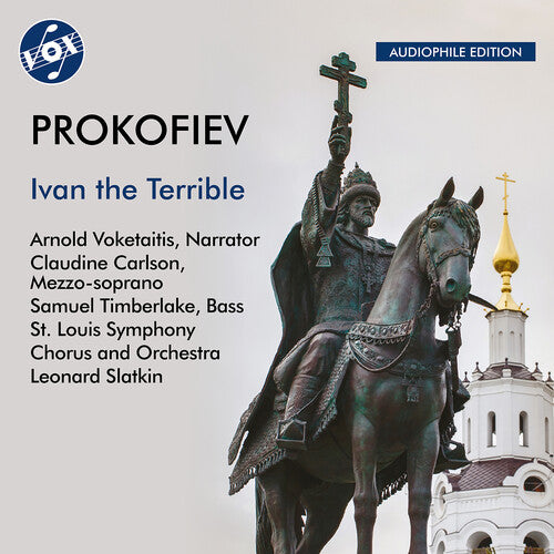 Prokofiev: Ivan the Terrible / Slatkin, St. Louis Symphony