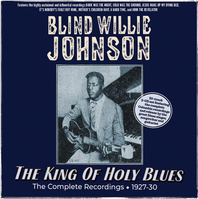 KING OF HOLY BLUES: COMPLETE RECORDINGS 1927-30