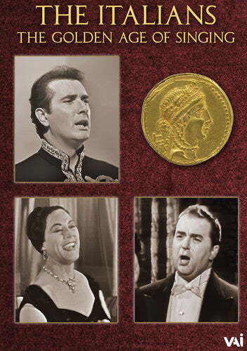 ITALIANS: THE GOLDEN AGE OF SINGING