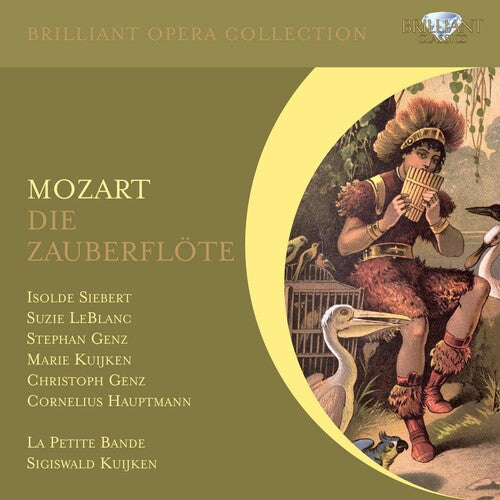 Mozart: Die Zauberflöte / S. Kuijken, La Petite Bande