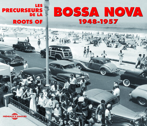 ROOTS BOSSA NOVA: 1948-57