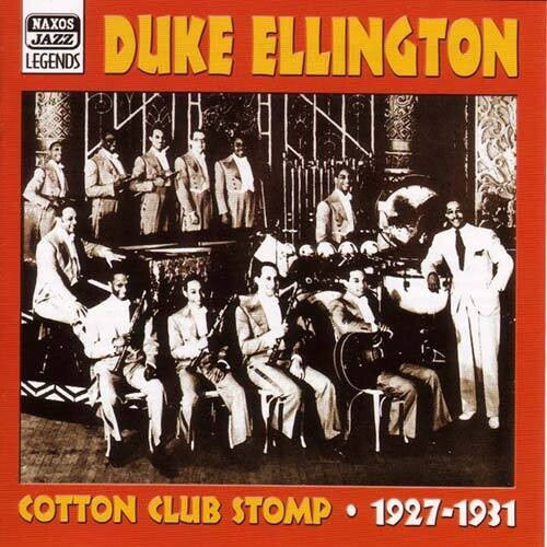 Ellington, Duke: Cotton Club Stomp (1927-1931)