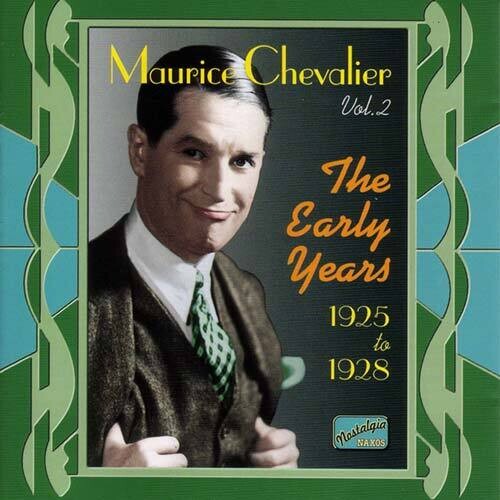 CHEVALIER, Maurice: The Early Years (1925-1928)