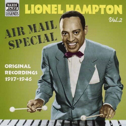 HAMPTON, Lionel: Air Mail Special (1937-1946)