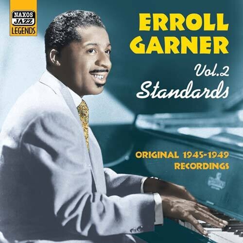 GARNER, Erroll: Standards (1945-1949)