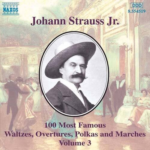 J. Strauss Jr.: 100 Most Famous Waltzes, Etc Vol 3