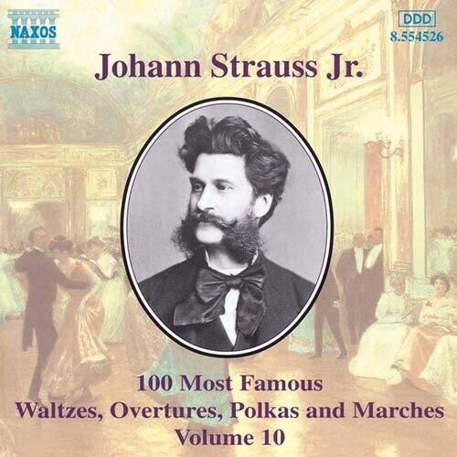 J. Strauss Jr.: 100 Most Famous Waltzes, Etc Vol 10