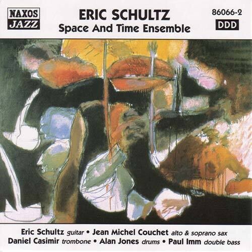 SCHULTZ, Eric: Eric Schultz and Space and Time Ensemble