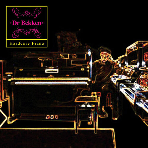 DR BEKKEN: Hardcore Piano