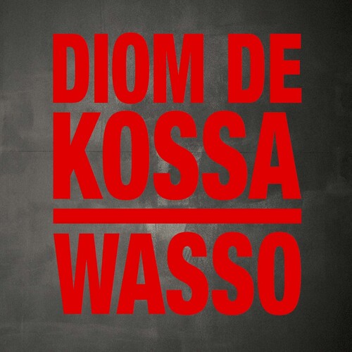 Diom de Kossa: Wasso