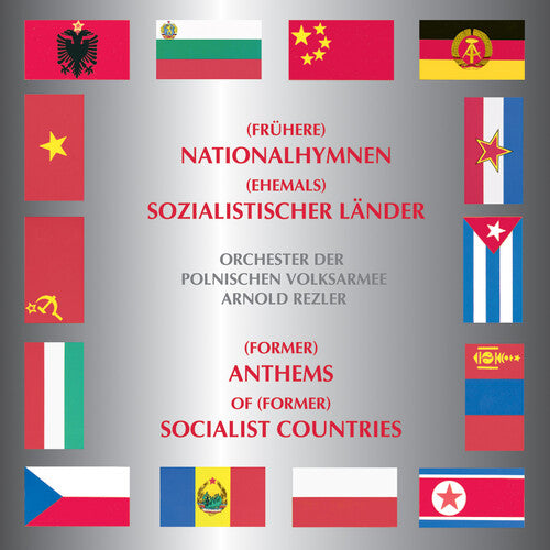 (Former) Anthems of (Former) Socialist Countries