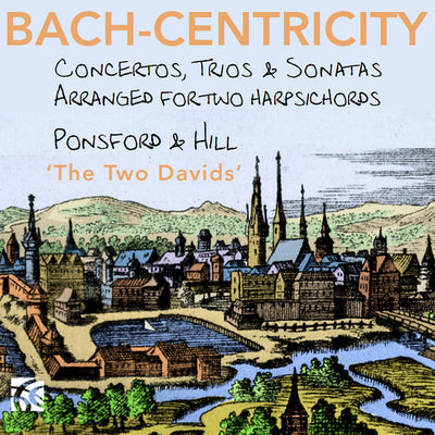 Bach-Centricity - Concertos, Trios & Sonatas arranged for 2