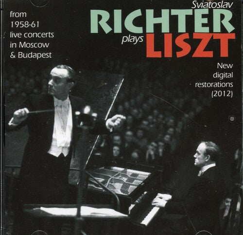 Richter Plays Liszt: Live From Moscow and Budapest, 1958-61