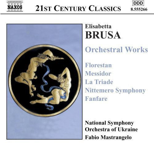 Brusa: Orchestral Works, Vol.  1