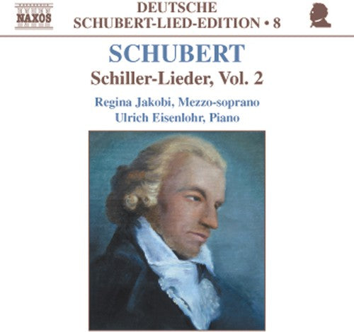 Deutsche Schubert-Lied-Edition 8 - Schiller-Lieder Vol 2