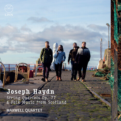 Haydn: String Quartets, Op. 77; Folk Music from Scotland