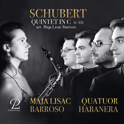 Schubert: String Quintet in C, Arranged for Saxophones