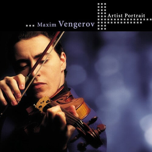 MAXIM VENGEROV: ARTIST PORTRAI