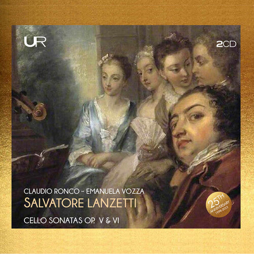 Lanzetti: Cello Sonatas, Op. 5 & 6