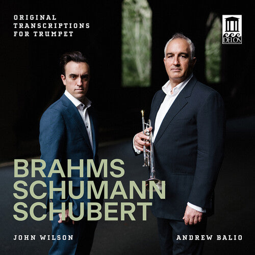 Brahms, Schumann & Schubert: Original Transcriptions for Tru