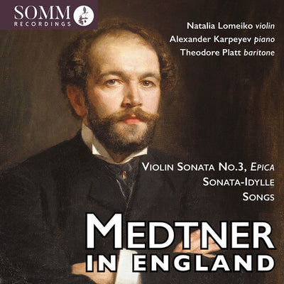 Medtner in England / Lomeiko, Karpeyev, Platt