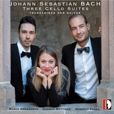 Bach: Three Cello Suites (Transcribed for Guitar)