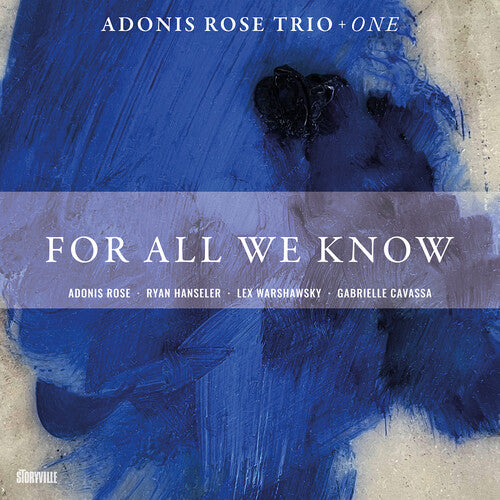 For All We Know / Adonis Rose Trio