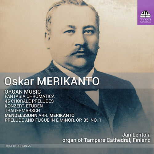 Merikanto: Organ Music / Lehtola