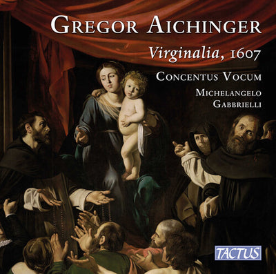 Aichinger: Virginalia, 1607 / Concentus Vocum