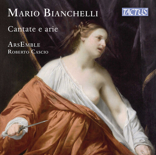 Bianchelli: Cantate e arie / Cascio, ArsEmble