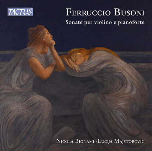 Busoni: Sonate per violino e pianoforte