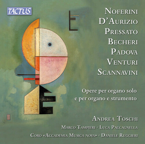 Works for Solo Organ / Toschi, Tampieri, Paccagnella, Ruggieri, Gioachin