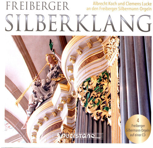 J.S. Bach, Beyer, Buttstedt, Krieger & Muffat: Freiberger Silberklang